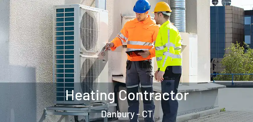 Heating Contractor Danbury - CT