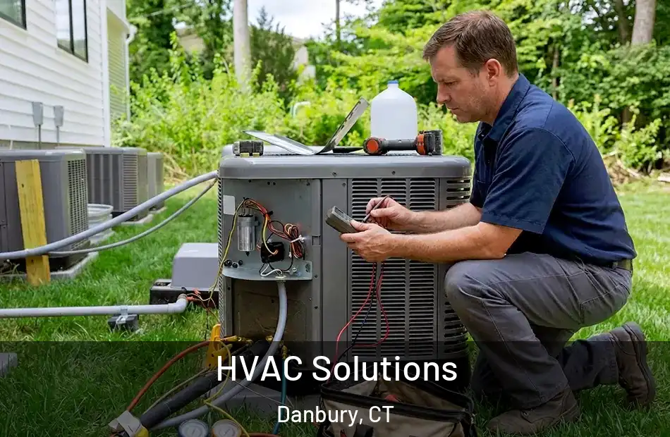  HVAC Solutions Danbury, CT